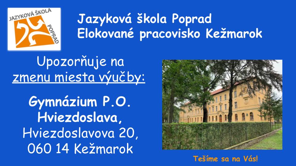 Zmena miesta výučby – Elokované pracovisko Kežmarok